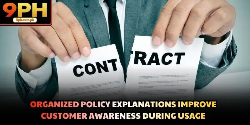 Organized policy explanations improve customer awareness during usage