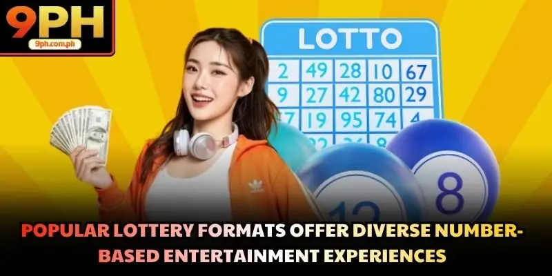 Popular lottery formats offer diverse number-based entertainment experiences