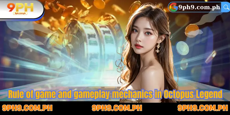Rule of game and gameplay mechanics in Octopus Legend
